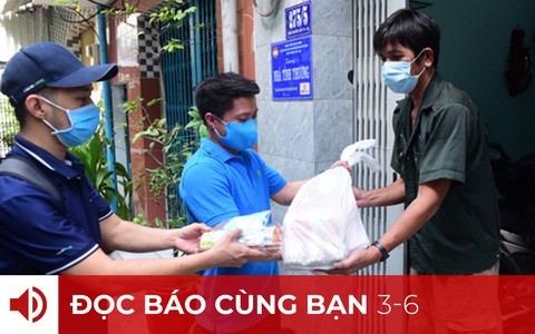 Đọc báo cùng bạn 3-6: Tiếp sức cho người nghèo vùng dịch