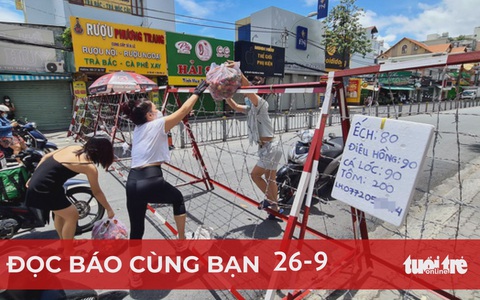 Đọc báo cùng bạn 26-9: Sau 30-9, TP.HCM 'mở cửa' đến đâu?