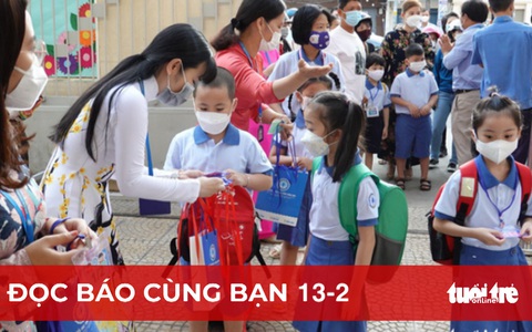 Đọc báo cùng bạn 13-2: Hơn 1 triệu trẻ mầm non, tiểu học ở TP.HCM trở lại trường