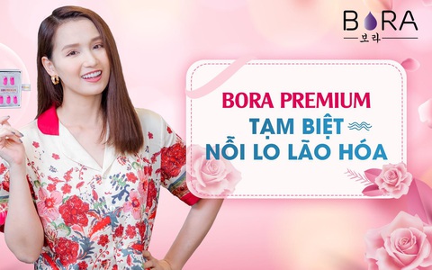 Bora Premium - Hội tụ tinh chất quý thiên nhiên giúp da trẻ hoá nhanh chóng