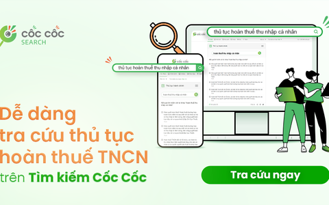 Trình duyệt Việt có tính năng tra cứu thủ tục hoàn thuế và dịch vụ công