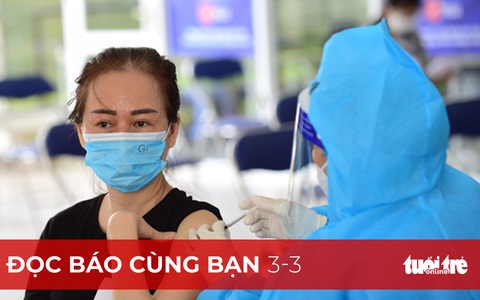 Đọc báo cùng bạn 3-3: Ai cần tiêm vắc xin mũi 4?