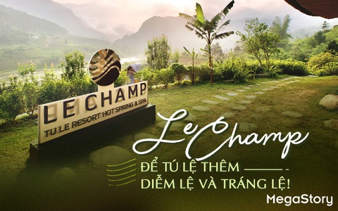 Le Champ: để Tú Lệ thêm diễm lệ và tráng lệ!
