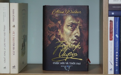 Fryderyk Chopin: Cuộc đời và thời đại - cuốn tiểu sử đồ sộ về nhà soạn nhạc vĩ đại