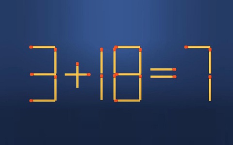 Thử tài IQ: Di chuyển một que diêm để 3+18=7 thành phép tính đúng