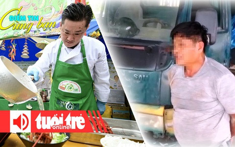 Điểm tin 8h: Trình diễn phở tôm hùm ở Nhật; Xe tải hết kiểm định 9 năm vẫn chạy
