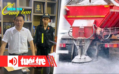 Điểm tin 8h: Chủ tịch LDG Nguyễn Khánh Hưng bị bắt; Trái đất đang ngày càng mặn