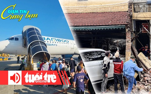 Điểm tin 8h: Giá vé bay nội địa tăng từ 1-3-2024; Căn nhà cổ nhất nhì Hà Nội bị húc sập tường