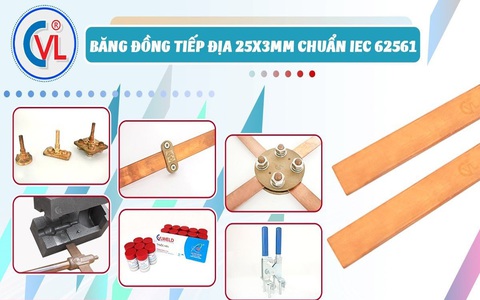 Vì sao băng đồng tiếp địa 3 x 25 mm CVL được ưa chuộng?