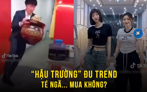 'Hậu trường' đu trend 'Té ngã... Mua không?'