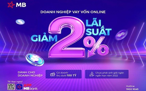Doanh nghiệp SME: ‘Vay vốn online, giảm tới 2% lãi suất’ từ MB