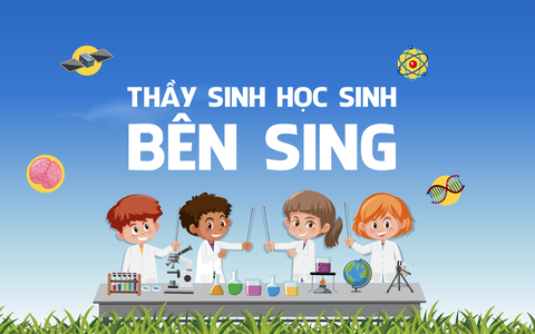 Thầy Sinh học sinh học bên Sing