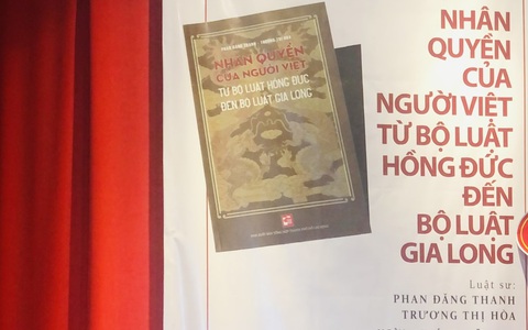 Nhân quyền của người Việt từ Bộ luật Hồng Đức đến Bộ luật Gia Long