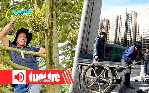 Điểm tin 18h: Xuất khẩu trái cây tăng ngoạn mục; Trung Quốc nỗ lực cứu bất động sản