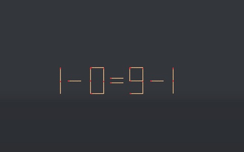 Thử tài IQ: Di chuyển một que diêm để 1-0=9-1 thành phép tính đúng