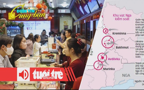 Điểm tin 18h: Giá vàng ngày Thần Tài ‘quay xe’ giảm nhẹ; Nga tiến tới kiểm soát toàn bộ Donetsk