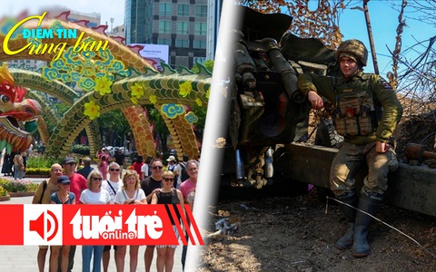 Điểm tin 18h: Khách ngoại đến Việt Nam vượt trước dịch; Ukraine phải thoái lui nếu thiếu viện trợ