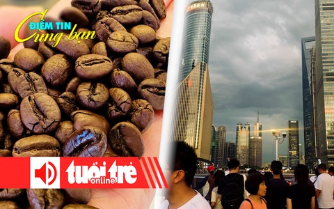 Điểm tin 8h: Giá cà phê tăng khủng khiếp; Kinh tế Trung Quốc quý 1 tăng trưởng vượt dự báo