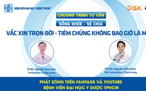 Chương trình tư vấn: Vắc xin trọn đời - tiêm chủng không bao giờ là muộn