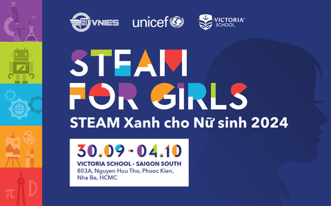 STEAM for girls: Cuộc thi của những cô gái đam mê và sáng tạo
