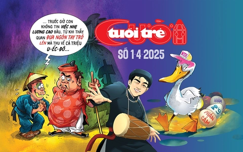 Tuổi Trẻ Cười số 1-4-2025: Quan tham và việc nhẹ lương cao