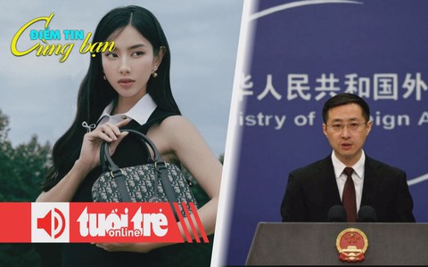 Điểm tin 8h: Dior gỡ hình ảnh Thùy Tiên; Trung Quốc nói bị Mỹ bắt nạt về thuế quan