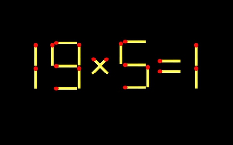 Thử tài IQ: Di chuyển một que diêm để 19x5=1 thành phép tính đúng