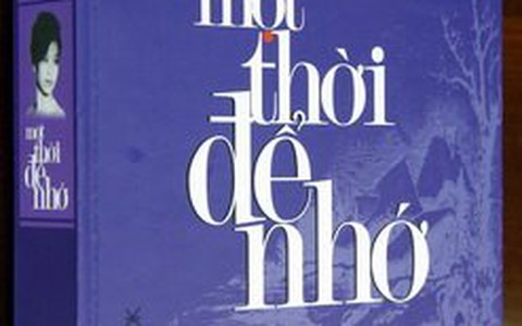 Một thời để nhớ - hồi ký của người đẹp cách mạng