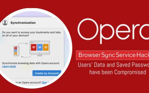 Opera bị tấn công, lộ mật khẩu người dùng