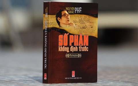 Nguyễn Khắc Phê &amp; Số phận không định trước