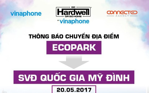​“Hardwell by Vinaphone” thay đổi địa điểm để nâng cấp trải nghiệm