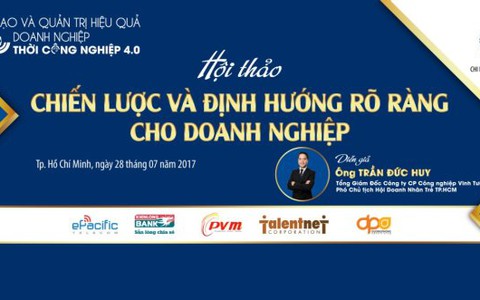 ​Lãnh đạo và Quản trị hiệu quả doanh nghiệp thời Công nghiệp 4.0