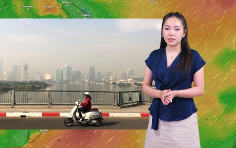 Thời tiết đêm 20 ngày 21-12: Bắc Bộ có sương mù; Nam Bộ trời mát, mưa rào