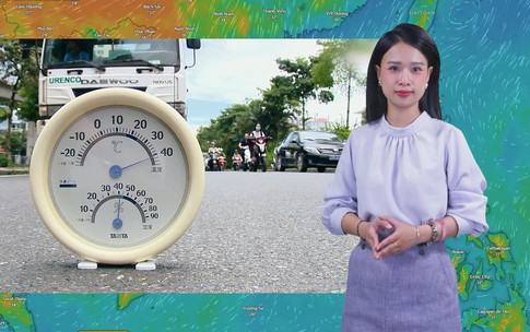 Thời tiết đêm 12 ngày 13-4: Trung Bộ nắng nóng gay gắt, có nơi trên 40 độ C; Bắc Bộ & Nam Bộ nắng nóng