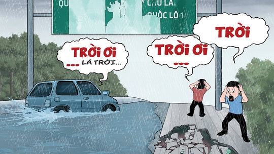 Ông Trời: Con người thật rắc rối, cái gì cũng réo tên ta