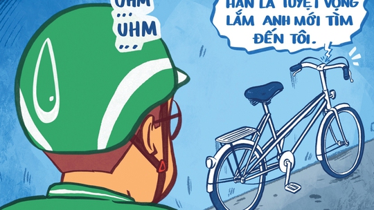 Xe đạp: Hẳn là tuyệt vọng lắm anh mới tìm đến tôi!