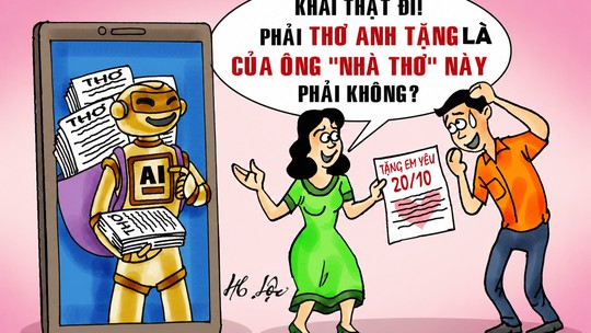 Câu chữ của AI nhưng tình cảm là của anh nha vợ!
