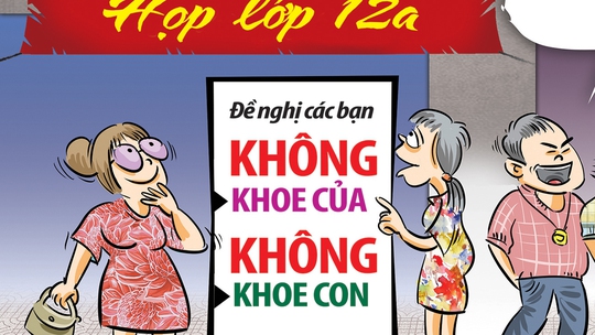 Họp lớp 12A, đề nghị không khoe của, khoe con