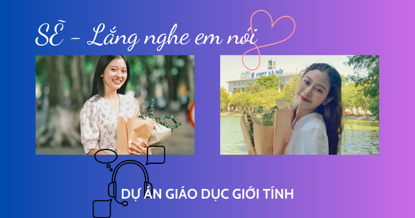 2 cô bạn Gen Z quyết liệt giáo dục giới tính cho tuổi teen