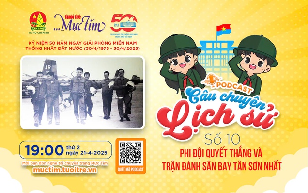 Podcast Câu chuyện lịch sử: Phi đội Quyết Thắng và trận đánh sân bay Tân Sơn Nhất