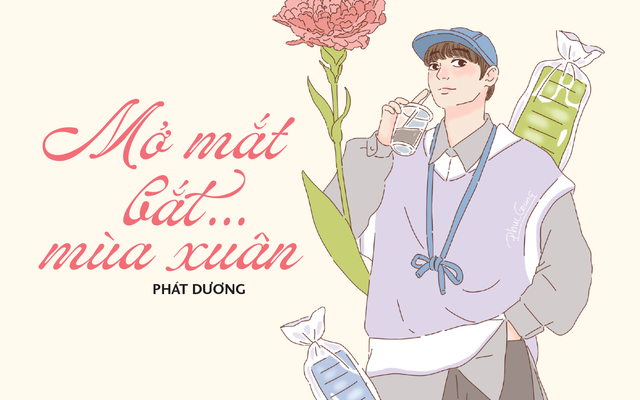 Truyện ngắn Mực Tím: Mở mắt bắt... mùa xuân