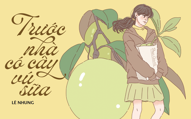 Truyện ngắn Mực Tím: Trước nhà có cây vú sữa