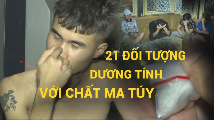 Phát hiện 21 nam, nữ sử dụng ma túy trong quán Karaoke