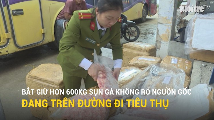 Bắt giữ hơn 600kg sụn gà không rõ nguồn gốc đang trên đường đi tiêu thụ