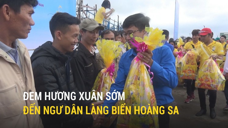 Đem hương xuân sớm đến ngư dân làng biển Hoàng Sa