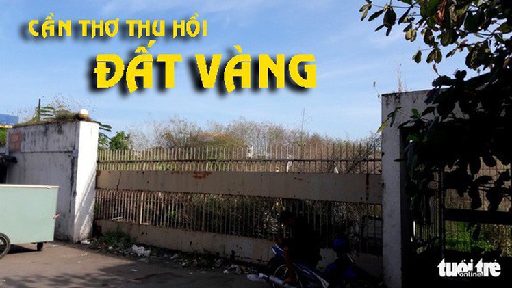 Góc nhìn trưa nay 17-1 | Cần Thơ thu hồi “đất vàng” đã giao cho Nguyễn Kim