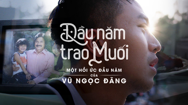 Vũ Ngọc Đãng gây bất ngờ với phim ngắn xúc động “Đầu năm trao muối”