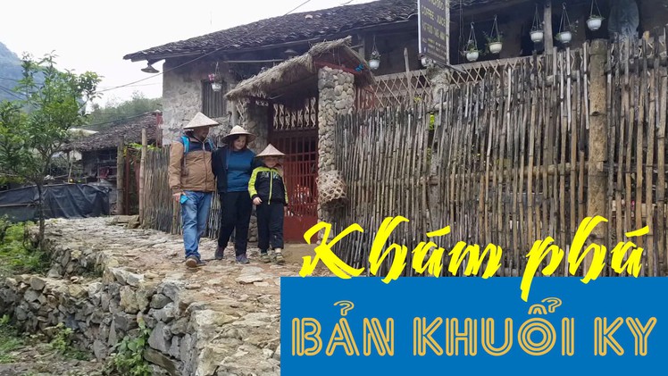 Khám phá vẻ đẹp yên bình bản Tày Khuổi Ky