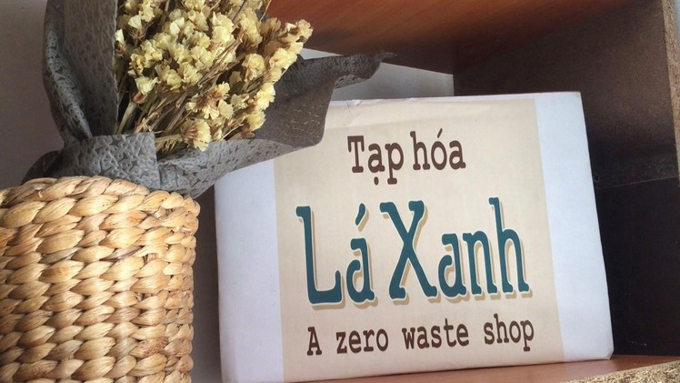 Ấn tượng cửa hàng tạp hóa không rác thải Zero - Waste
