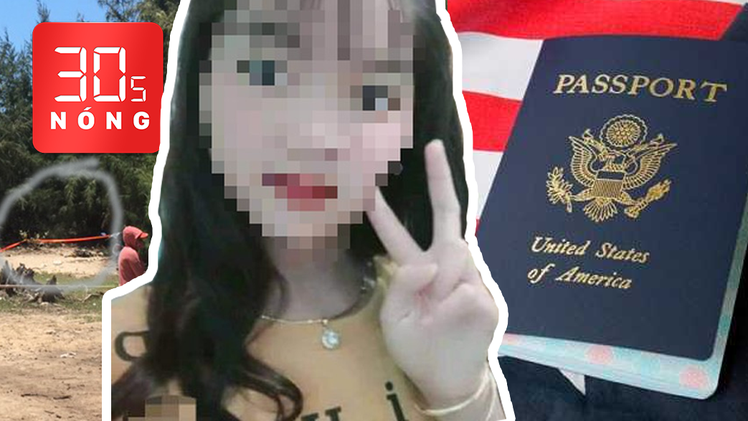 Bản tin 30s Nóng: Tìm thấy thi thể bé gái mất tích; Mỹ sẽ siết visa với lao động nước ngoài